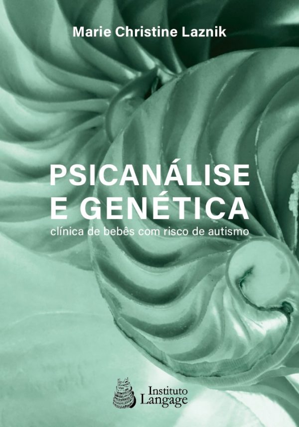 Psicanálise e Genética - clínica de bebês com risco de autismo | PRÉ-VENDA - Image 2